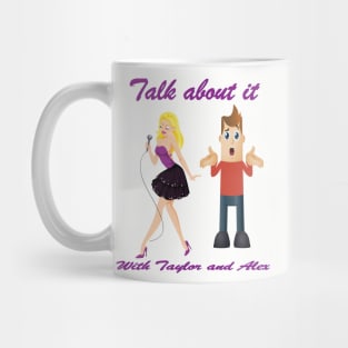 Talk About It Mug